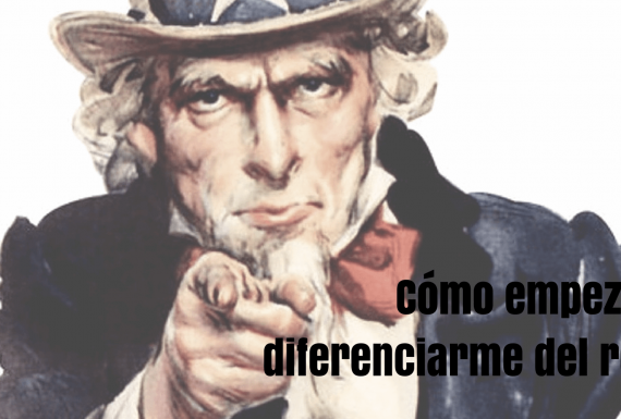 Cómo empezar a diferenciarme del resto